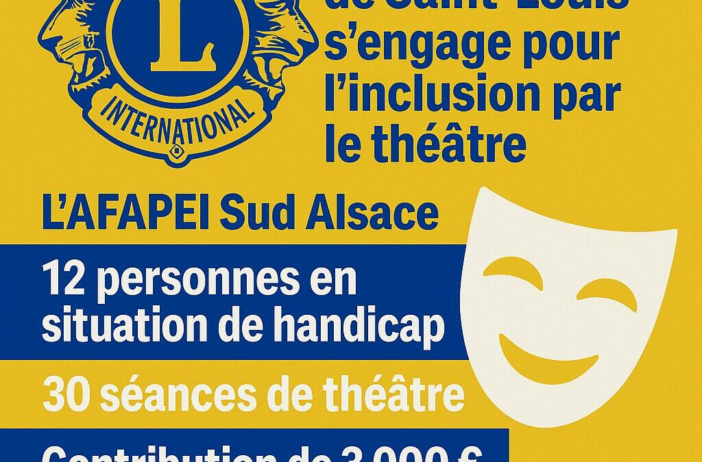 Le Lions Club de Saint-Louis s’engage pour l’inclusion par le théâtre